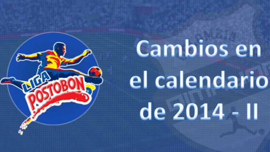 Cambios en calendario de la Liga Postobón II por clasificación del Nacional a final de suramericana. 3 Cambios calendario 624x325 Copiar