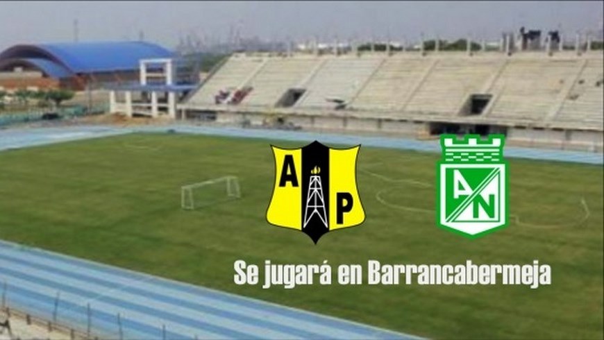 Partido entre Alianza Petrolera y Nacional se jugará en Barrancabermeja 1 Sin t%C3%ADtulo Copiar