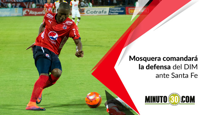 Medellín debe sacar la jerarquía de nuevo, dice Mosquera 3 Andres Mosquera