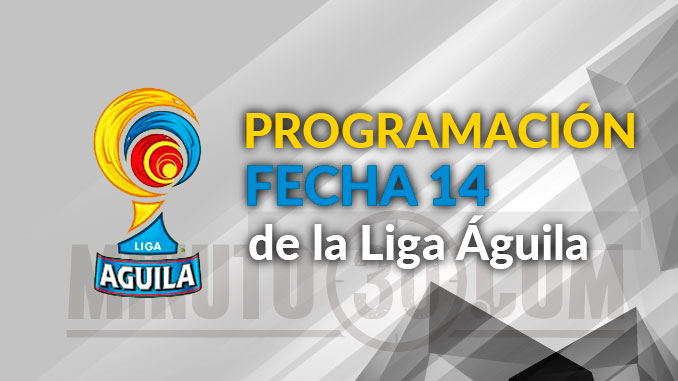 Definida la programación de la fecha 14 de la Liga Águila 5 Programacion fecha14 Liga 21