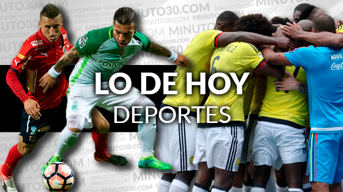 Colombia, Medellín y Nacional, en Lo de Hoy Deportes