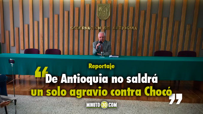 antioquia responde a declaraciones del gobernador de choco