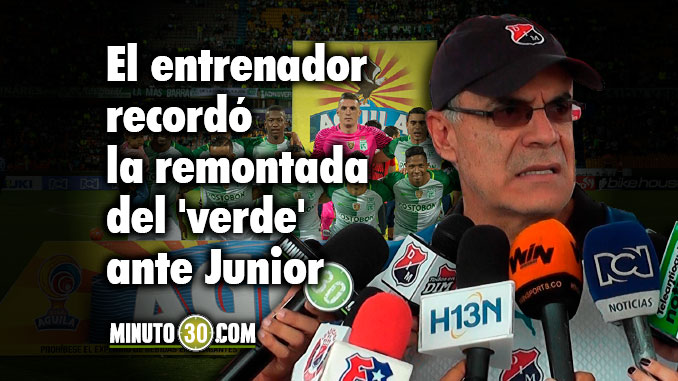 Nuevo entrenador del Medellín cree en la remontada de Nacional 1 Juan Jose Pelaez2