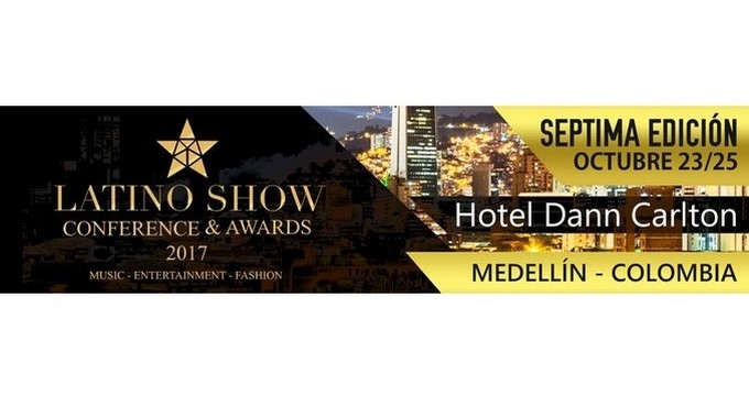 Medellín fue escogida como la sede para los ‘Latino Show Conference & Awards”