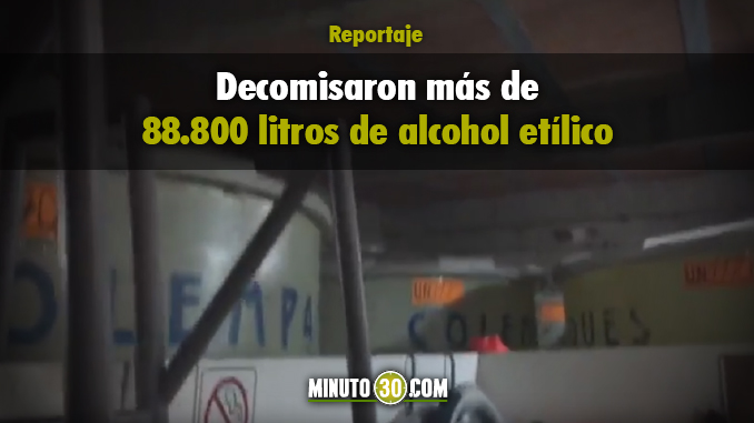 En el Chagualo y Envigado lograron millonario decomiso de licor adulterado