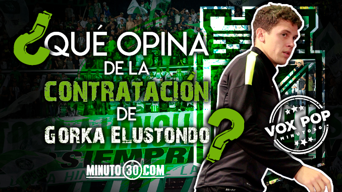 Hinchas de Nacional analizan contratación de Elustondo 1 Hinchas de Atletico Nacional analizan contratacion de Elustondo