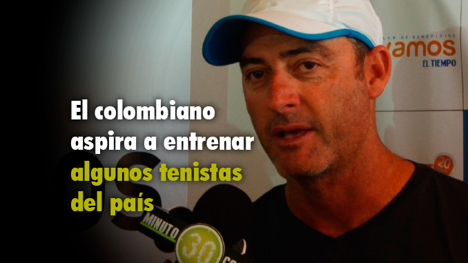 Extenista Miguel Tobón, enfocado en proyectar nuevos talentos 1 Miguel Tobon