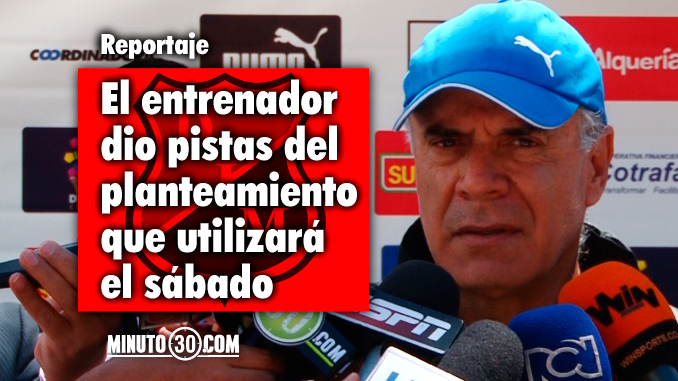 Peláez busca variantes para enfrentar a Millonarios 1 Pelaez modulo sabado