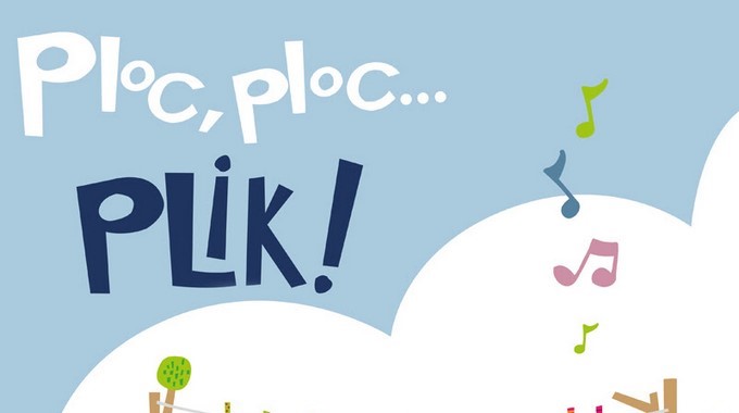 Prográmate para el “Ploc, Ploc, Plik!” un concierto para bebés de 0 a 3 años