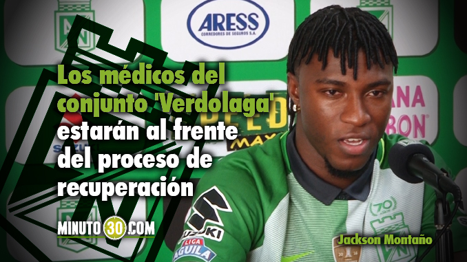 Montaño habla sobre su cirugía y el tiempo de incapacidad 1 Jackson Montano tendra cirugia
