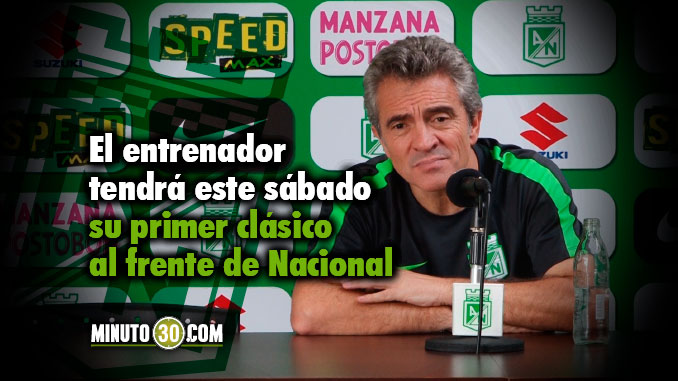 Lillo tiene muy bien analizado al Medellín, previo al clásico antioqueño 3 Juan Manuel Lillo primer clasico