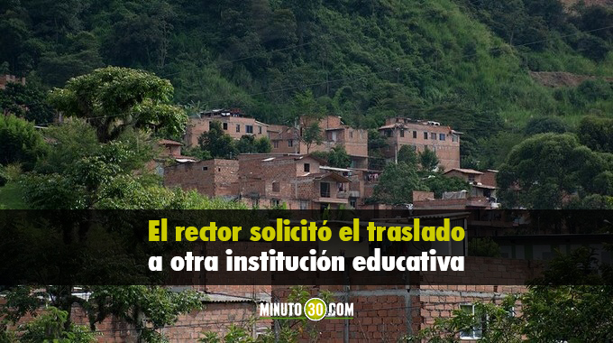 AUDIO: Por amenazas renunció rector de institución educativa en Altavista 1 AUDIO: Por amenazas renunció rector de institución educativa en Altavista