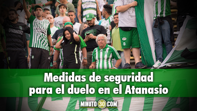 Si va para el partido entre Nacional y América, tenga en cuenta estas recomendaciones 3 medidas nal america