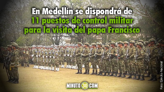 Más de 2.500 hombres del Ejército cuidarán al papa Francisco en su visita a Medellín