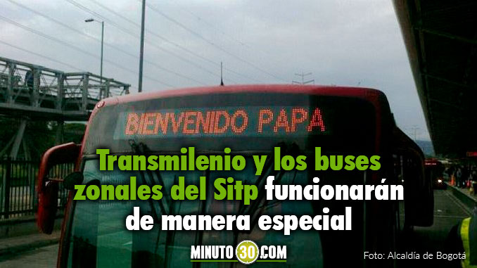 Así funcionará el Transmilenio durante la visita del papa Francisco