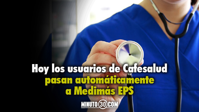 Traslado usuarios de Cafesalud a Medimás