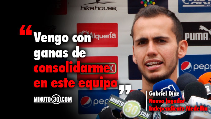 Gabriel Díaz contó cómo se dio su llegada al Medellín 3 Gabriel Diaz nuevo jugador Medellin