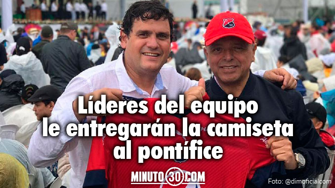 El DIM dice presente en misa del Papa Francisco 3 Independiente Medellin presente misa papa Francisco