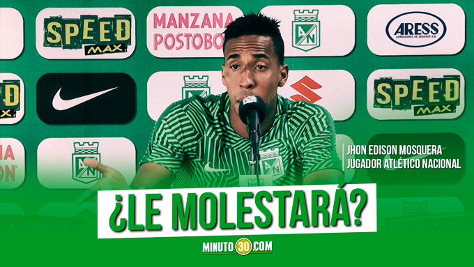 Jhon Edison Mosquera, comodín en Nacional 3 Previa Nacional Millonarios Jhon Edison Mosquera 2