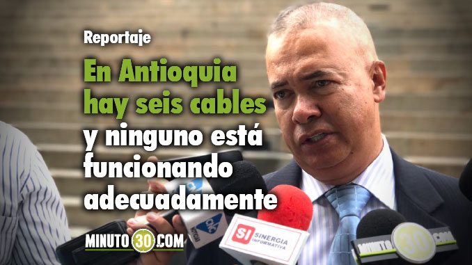 Con Ordenanza esperan devolver funcionamiento a los cables aéreos de Antioquia