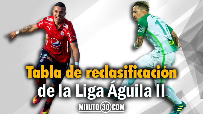 Nacional, sin equipo que le siga el ritmo en reclasificación 5 tabla de reclasificacion liga aguila 2 fecha 14 portada