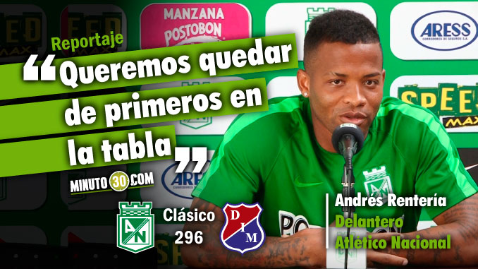 Nacional le apunta a hacer moñona en el clásico antioqueño 3 Nacional le apunta a hacer monona en el clasico antioqueno