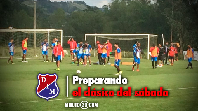 Medellín, con altas prepara el clásico 3 preparando el clasico