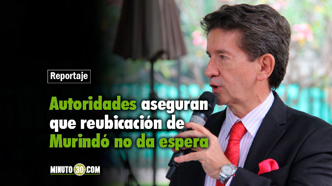 Murindó tendrá una nueva zona urbana, nueva carretera y un muelle: Gobernación de Antioquia