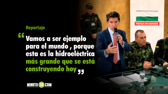 Fiscalía investigará a personas que en repetidas ocasiones han tratado de paralizar las obras de la Hidroeléctrica Ituango