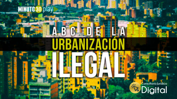 680-urbanizacion-ilegal