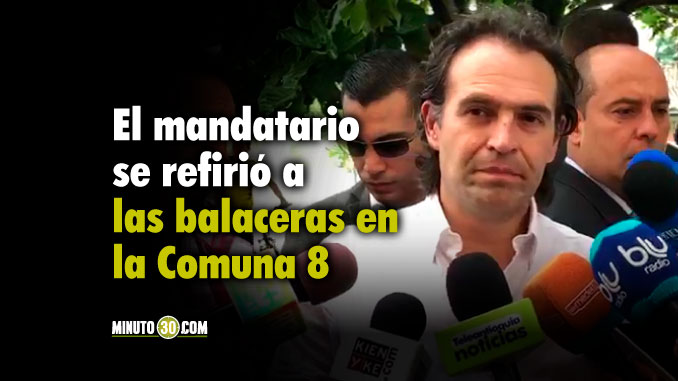 "En la Comuna 8 también van a ir cayendo los cabecillas de organizaciones delincuenciales": Alcalde