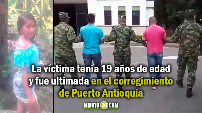Cayeron los dos presuntos responsables de asesinar a una joven en Tarazá