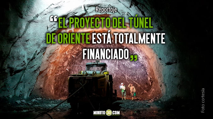 En mayo de 2019 entraría en operación el Túnel de Oriente