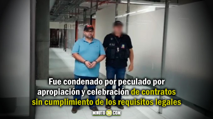 Olmes-Andres-Giraldo-Valencia-sonson-captura Capturaron al exsecretario de Planeación de Sonsón para que pague una condena de 10 años de prisión
