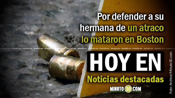 Lo de Hoy en Minuto 30: Se puso a defender a su hermana y terminó muerto