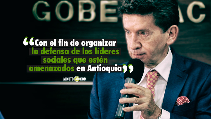 En Antioquia se expedirá decreto con la ruta para la atención a lideres amenazados 1 Gobierno Nacional expidi%C3%B3 decreto para la protecci%C3%B3n de l%C3%ADderes en el pa%C3%ADs
