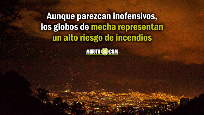 Pese a las recomendaciones, en Envigado elevaron una gran cantidad de globos de mecha incandescente
