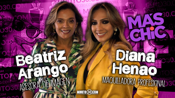 VIDEO: Tendencias de maquillaje y ropa con Diana Henao y Beatriz Arango