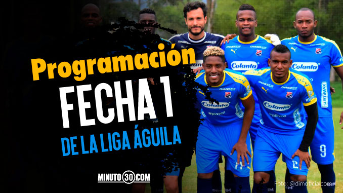 Medellín abrirá la primera fecha de la Liga y Nacional jugará el sábado