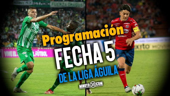 Ya está definida la programación para la quinta fecha de la Liga Águila
