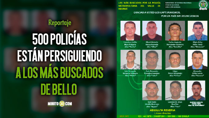 Policía ofrece hasta 50 millones por información que de con la captura de cabecillas en Bello 1 Policia ofrece hasta 50 millones por informacion que de con la captura de cabecillas en Bello