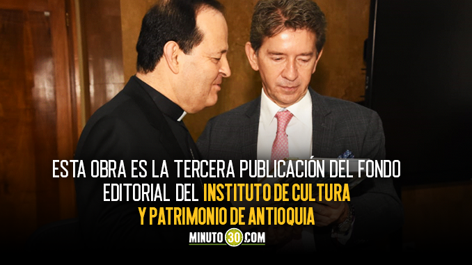 Las Iglesias de Antioquia ya tienen su libro