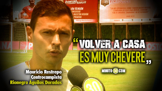 Mauricio Restrepo, “contento y motivado” llegó a Rionegro “a aportar liderazgo”