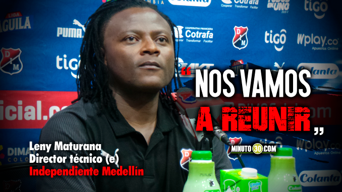 “Indudablemente hay cosas que revisar”, Leny Maturana, tras derrota de Medellín frente a Nacional