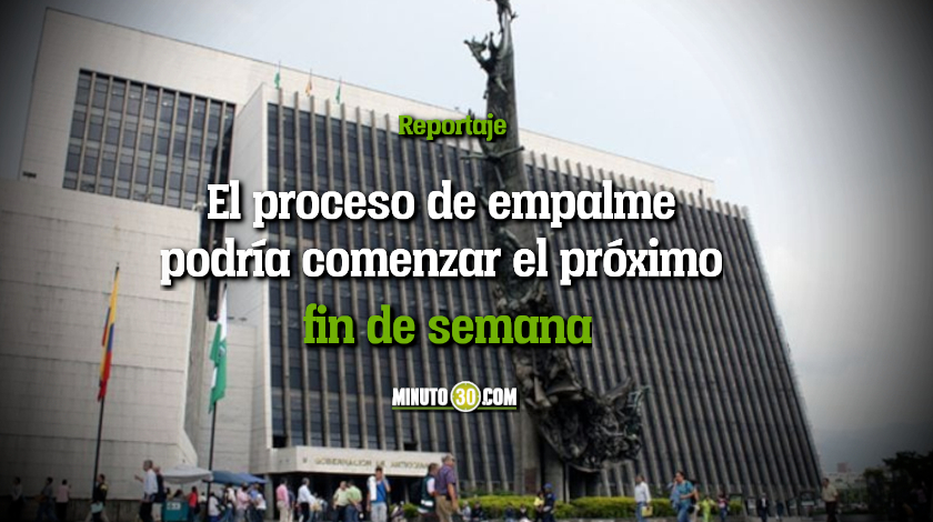 Las secretarías de la Gobernación de Antioquia entregarán pre-informe a la administración entrante
