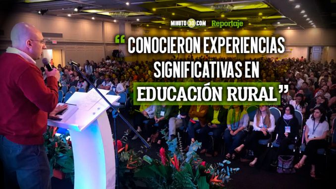 Más-de-1.200-maestros-se-reunieron-en-el-Congreso-Latinoamericano-de-Educacion-Rural-en-Medellin