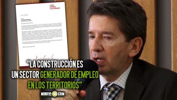 Luis Perez decreto construccion empleo Colombia Gobierno Luis Pérez