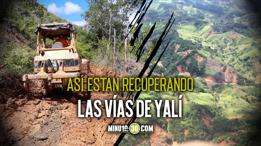 ¡Ampliación! Así avanzan los trabajos en Yalí para recuperar vías taponadas por derrumbes que incomunican a 18 veredas