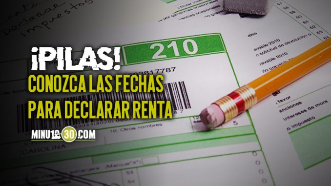 Pilas-Conozca-las-fechas-para-declarar-renta
