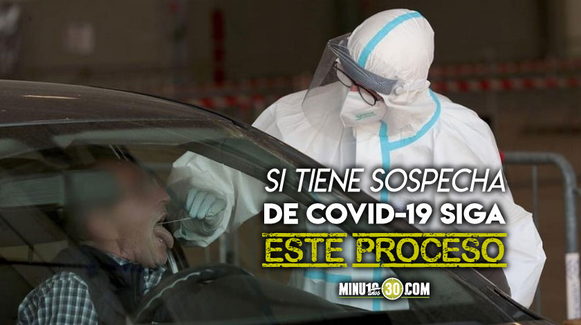 ¡Téngalo presente! Este es el conducto regular ante sospechas de Covid o contacto estrecho pero sin síntomas